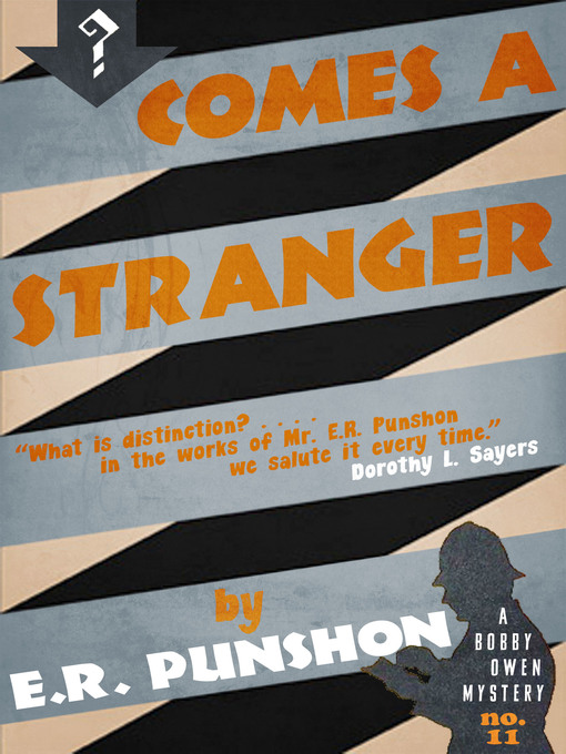 Title details for Comes a Stranger by E.R. Punshon - Available